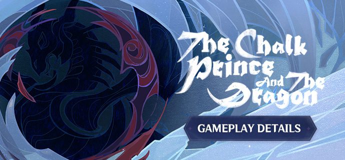 The Chalk Prince and the Dragon – Játékesemény részletek