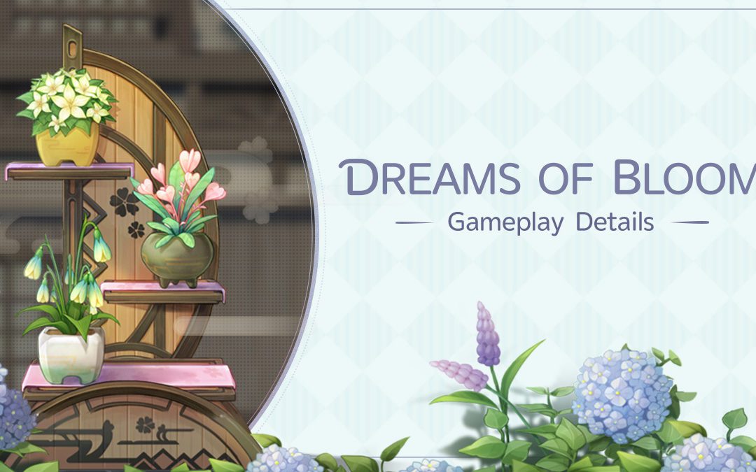 „Dreams of Bloom” játékmenet összefoglaló