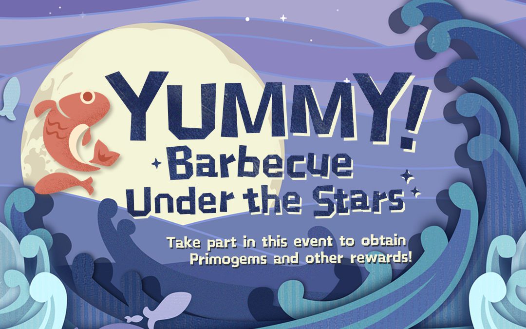 „Yummy! Barbecue Under the Stars” webes esemény már elérhető: Grillezz halat Shiki Taishou-val, hogy Primogemeket és más jutalmakat szerezhess