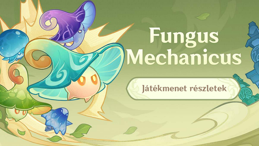 „Fungus Mechanicus” Játékmenet tippek