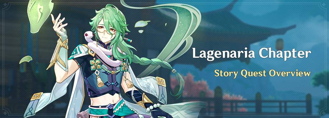 „Lagenaria Chapter” Történet küldetés áttekintő