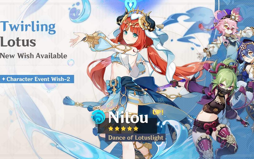 Megérkezett az új „Twirling Lotus” – „Dance of Lotuslight” Nilou (Hydro) banner információ!
