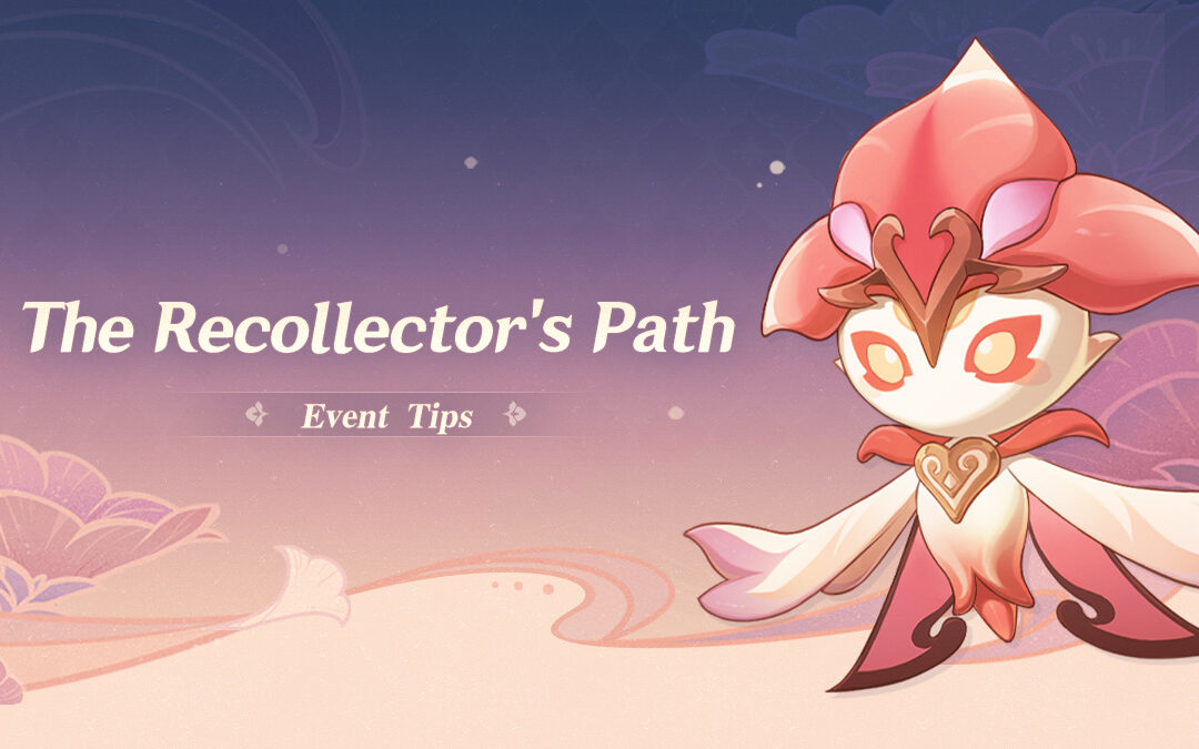 „The Recollector’s Path” Esemény tippek