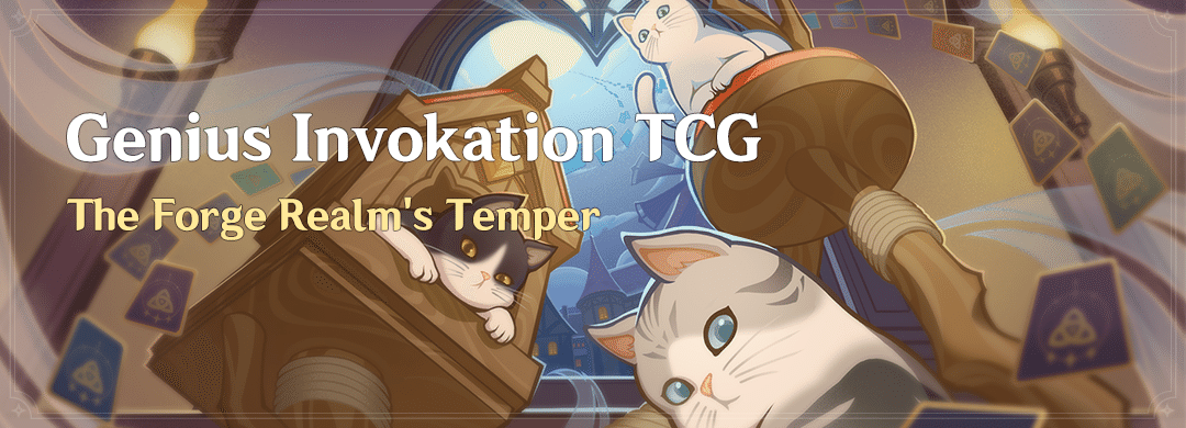 „Genius Invokation TCG” esemény: The Forge Realm’s Temper