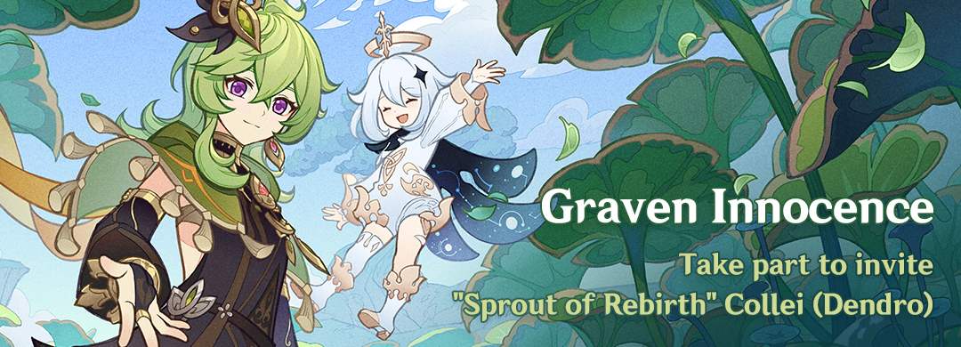 „Graven Innocence” Esemény: Vegyél részt és szerezd meg” Sprout of Rebirth” Collei (Dendro) Karaktert.