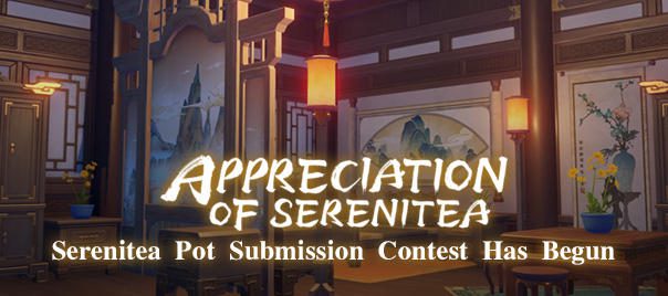 „Appreciation of Serenitea” Serenitea Pot beküldési verseny