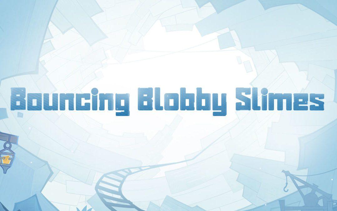Már elérhető a „Bouncing Bobby Slimes” webes esemény