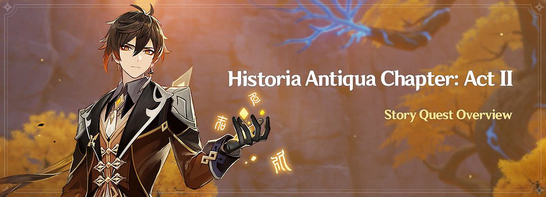 „Historia Antiqua Chapter: Act II” Zhongli Történet Küldetés Áttekintő