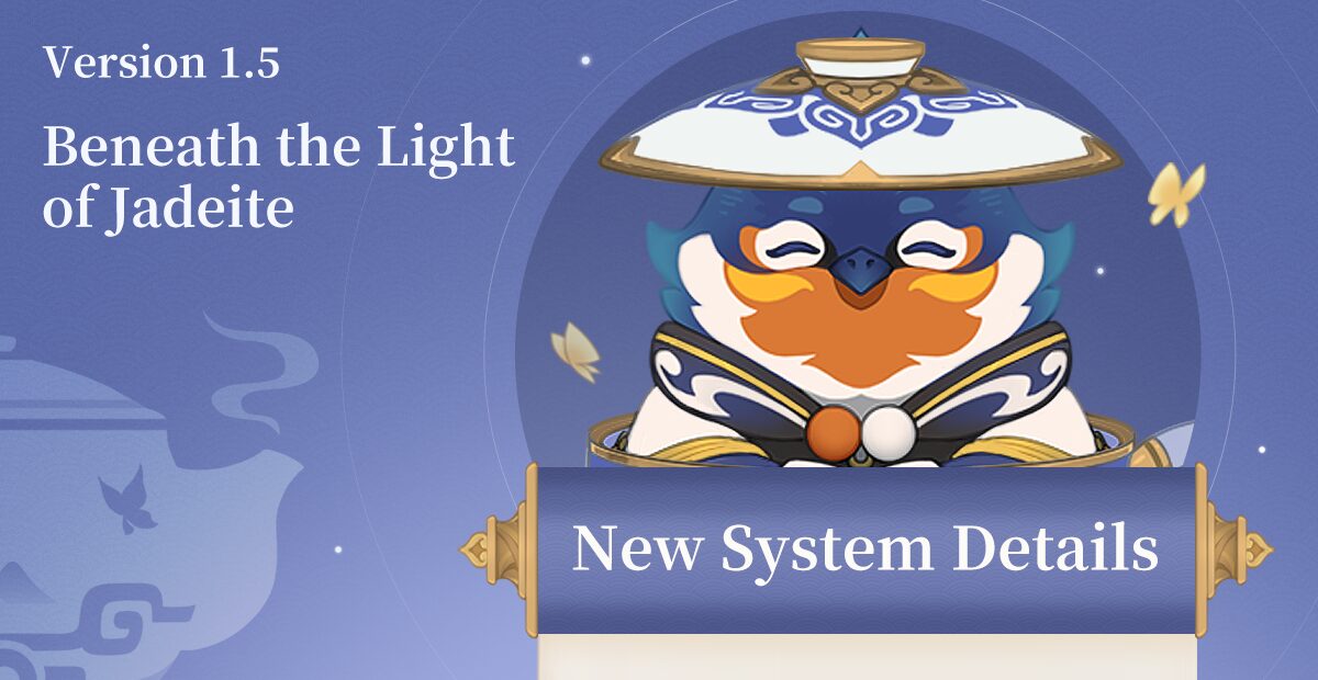 1.5-ös verzió „Beneath the Light of Jadeite”: Új Rendszer