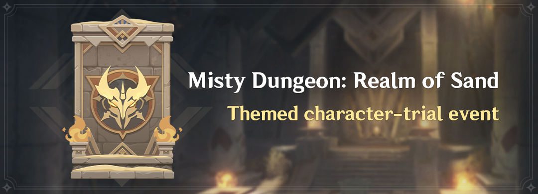 „Misty Dungeon: Realm of Sand” esemény – Tematikus karakter-próba esemény