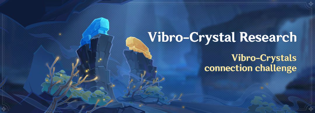 “Vibro-Crystal Research” Esemény: Vibro-Crystals Connection Kihívás